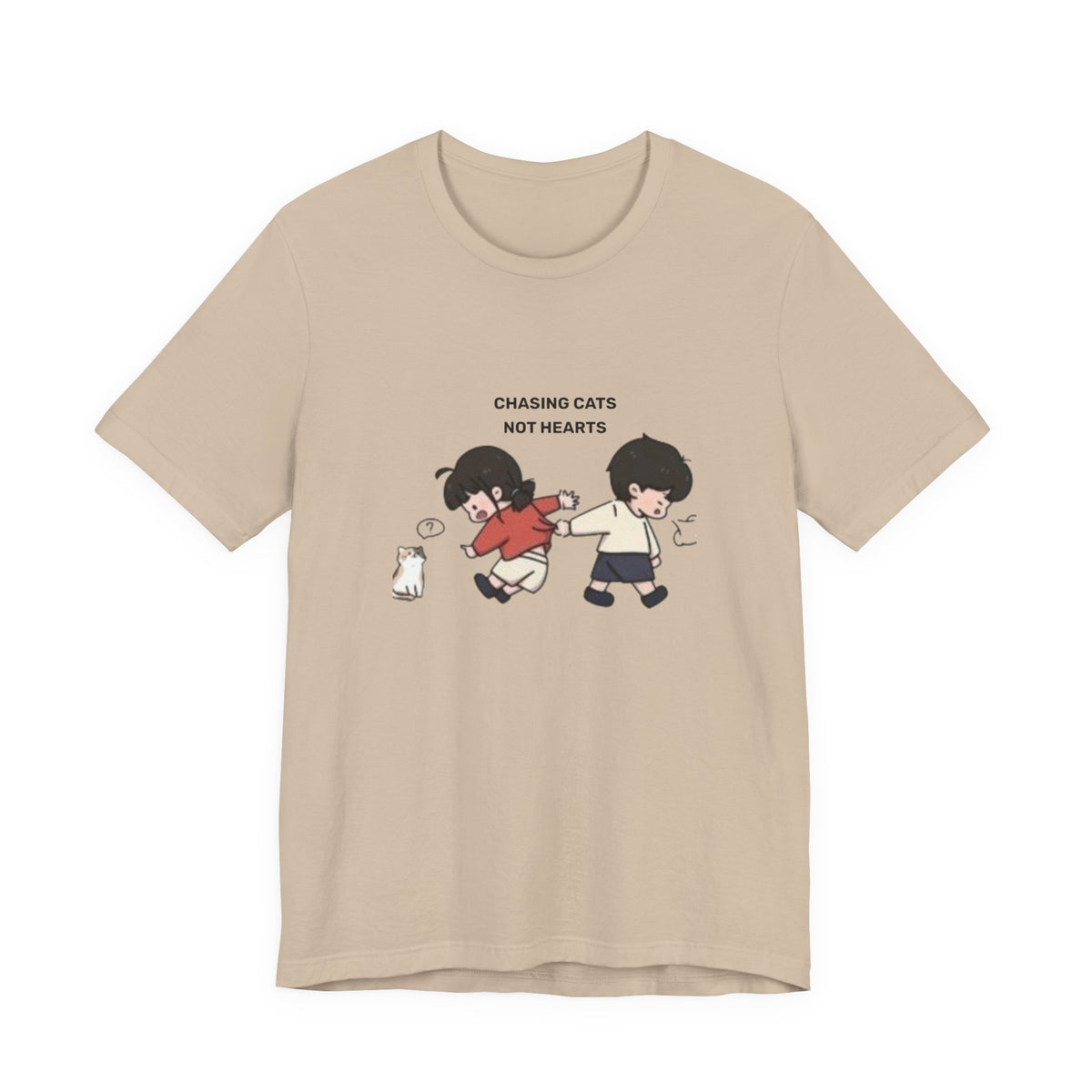 Chasing Cats Not Hearts Unisex Graphic T-Shirt
