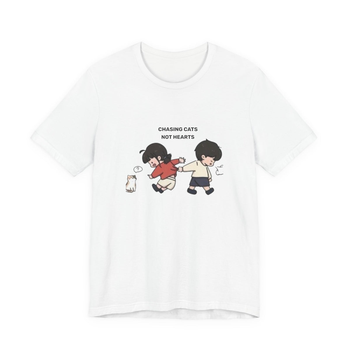 Chasing Cats Not Hearts Unisex Graphic T-Shirt