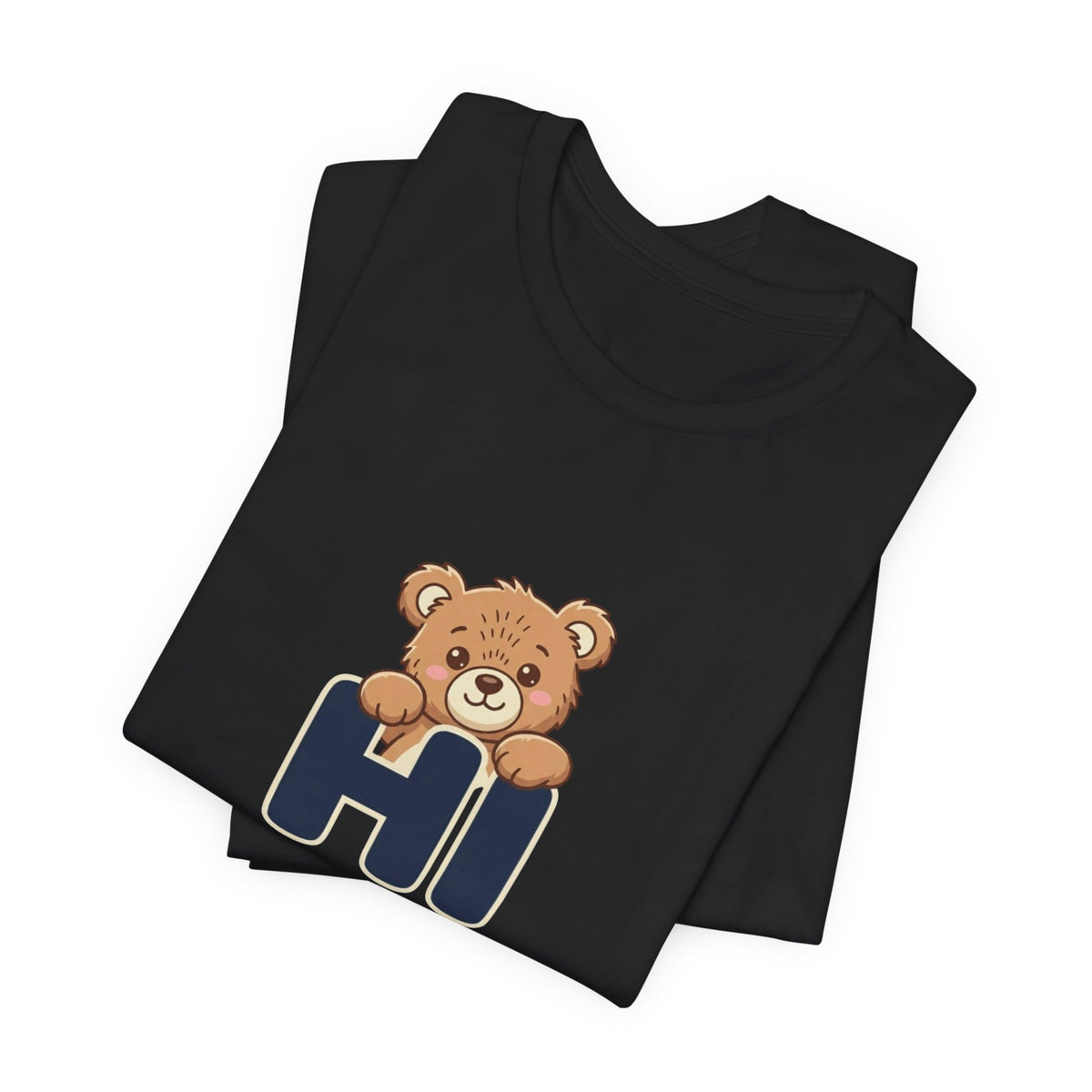 Hi Teddy Bear Unisex Graphic T-Shirt