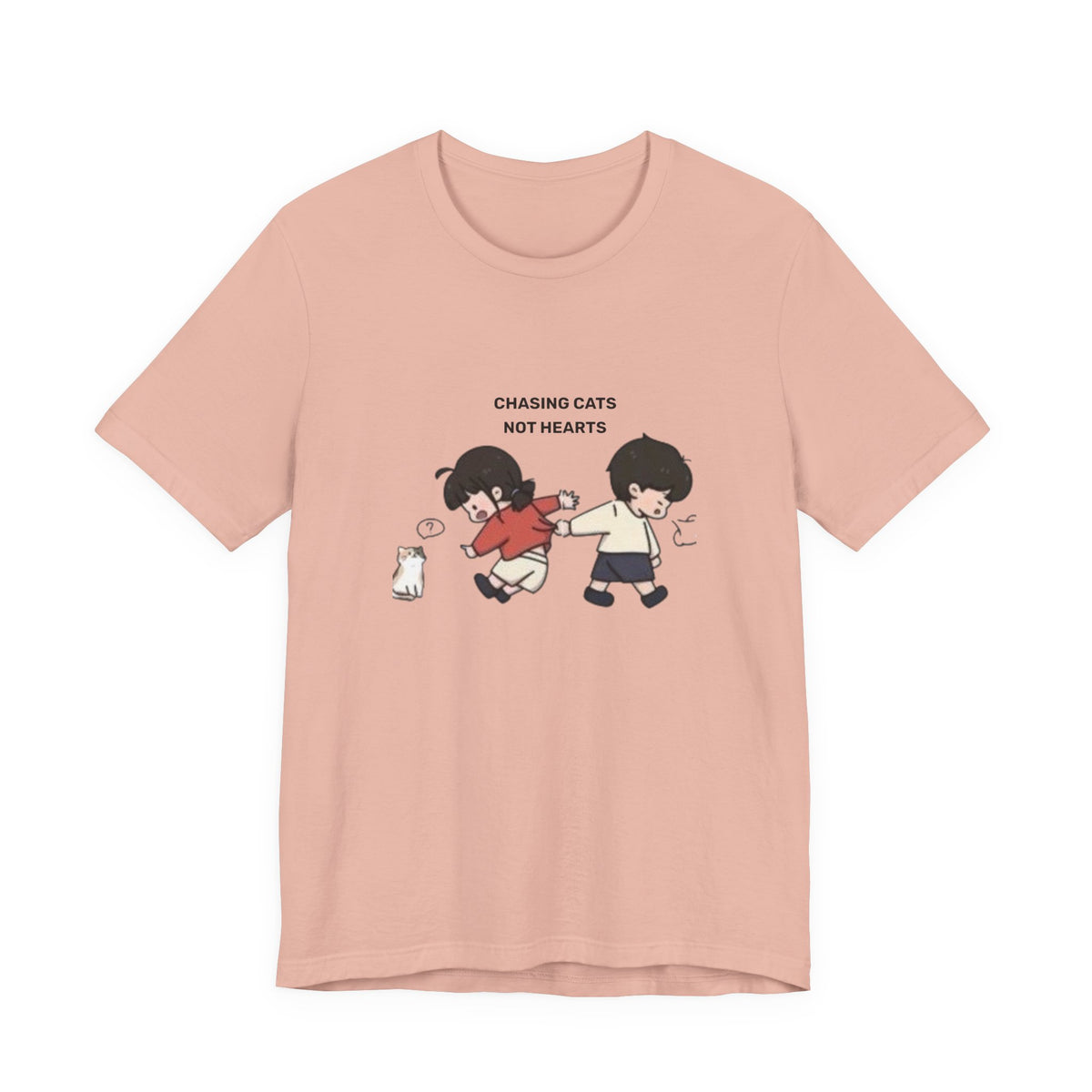 Chasing Cats Not Hearts Unisex Graphic T-Shirt