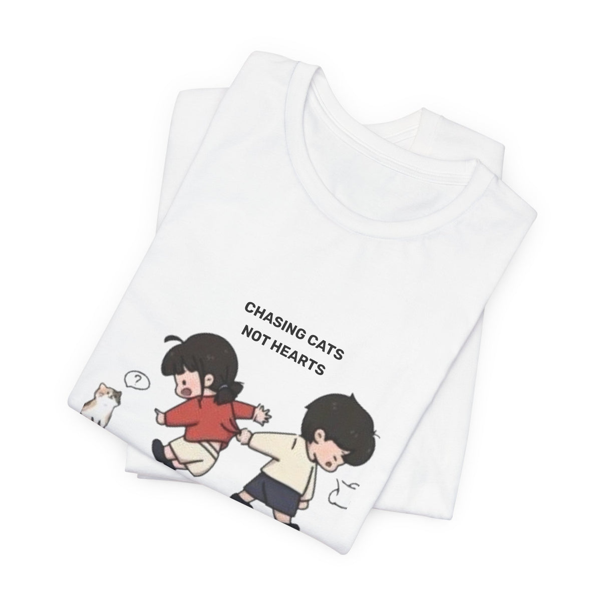 Chasing Cats Not Hearts Unisex Graphic T-Shirt